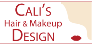 Cali's Hair and Makeup Design